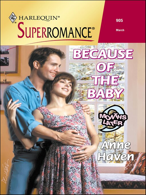 Title details for Because of the Baby by Anne Haven - Available
